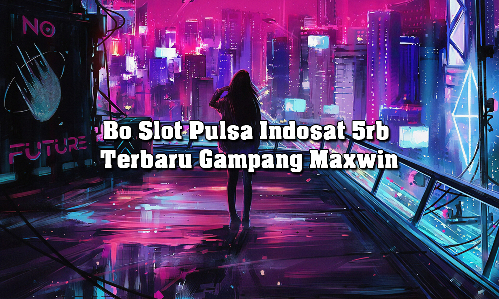 Bo Slot Pulsa